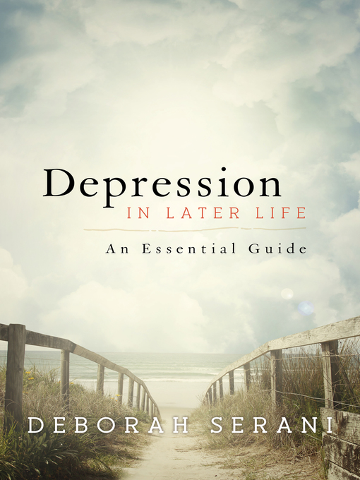 Title details for Depression in Later Life by Deborah Serani - Wait list